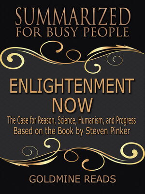 cover image of Summarized for Busy People Enlightenment Now